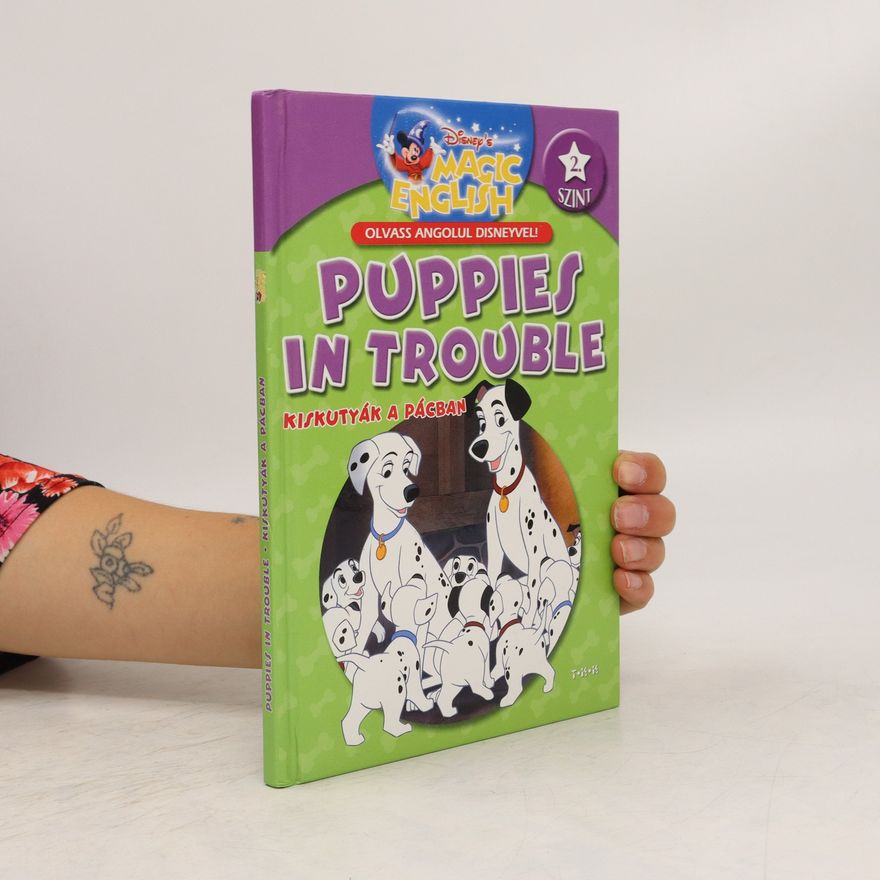 Collectif d'auteurs Puppies in Trouble: Kiskutyák a pácban