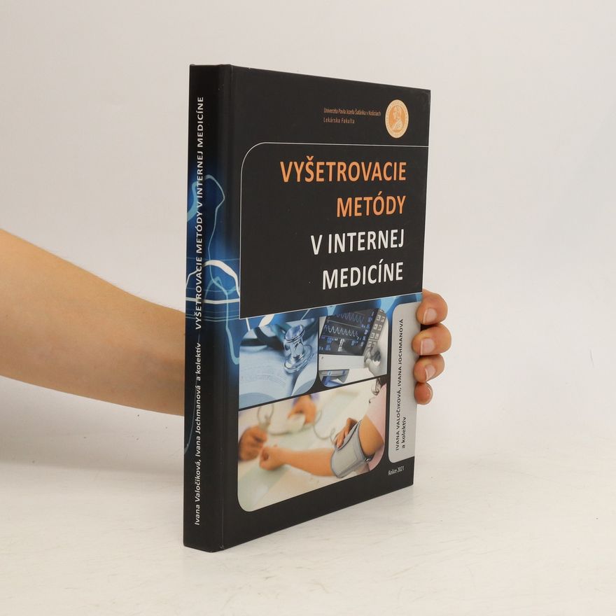 Ivana Valočiková Vyšetrovacie metódy v internej medicíne