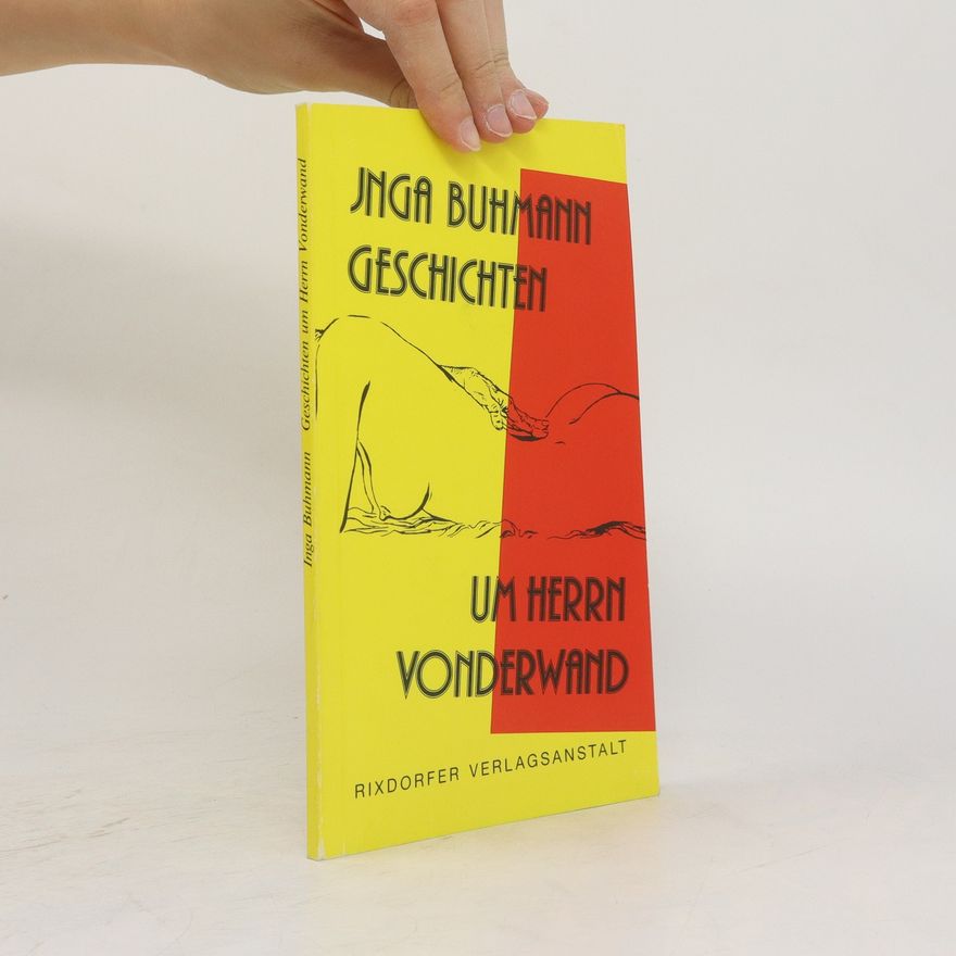 Inga Buhmann Geschichten um Herrn Vonderwand