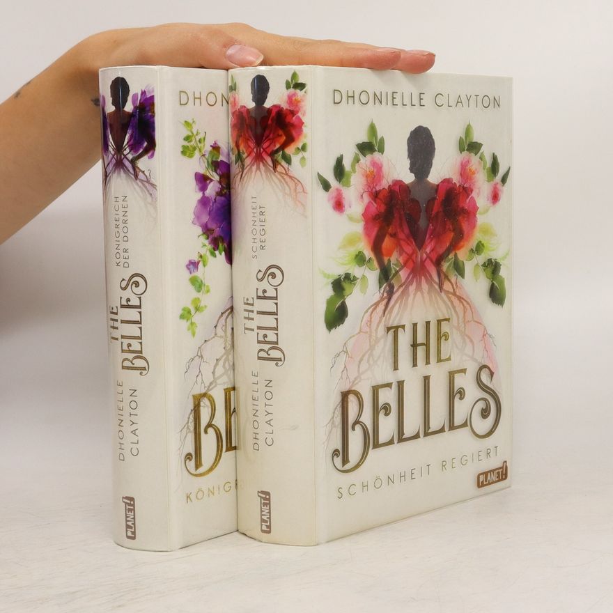 Dhonielle Clayton The Belles I.-II.