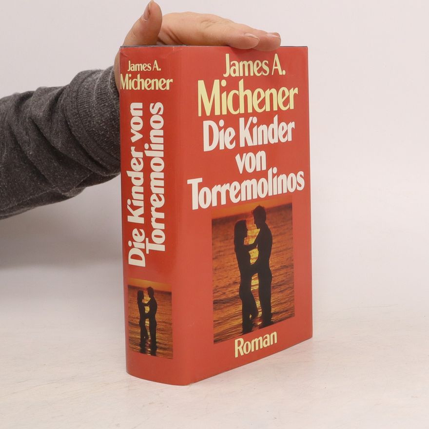 James A. Michener Die Kinder von Torremolinos