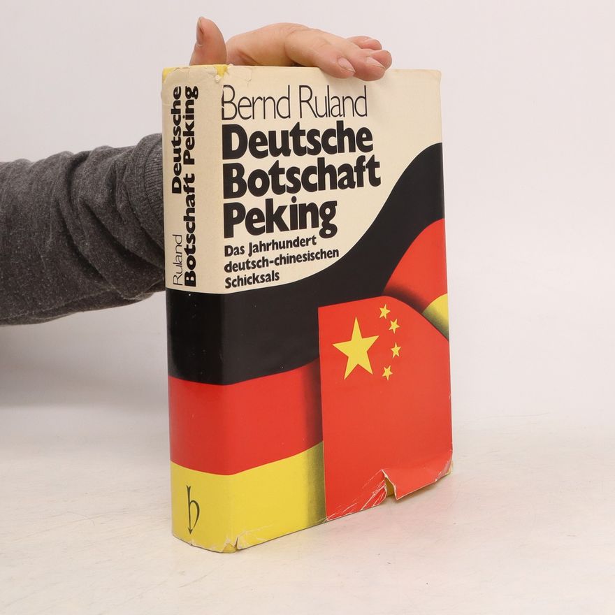 Bernd Ruland Deutsche Botschaft Peking