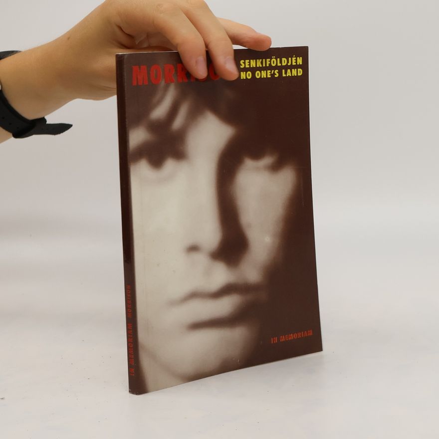 Jim Morrison Senkiföldjén / No One's Land