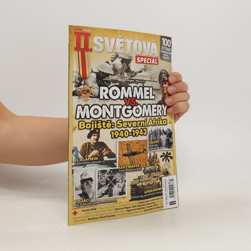 Kolektiv autorů II. světová válka Speciál. Bojiště: Severní Afrika 1940-1943