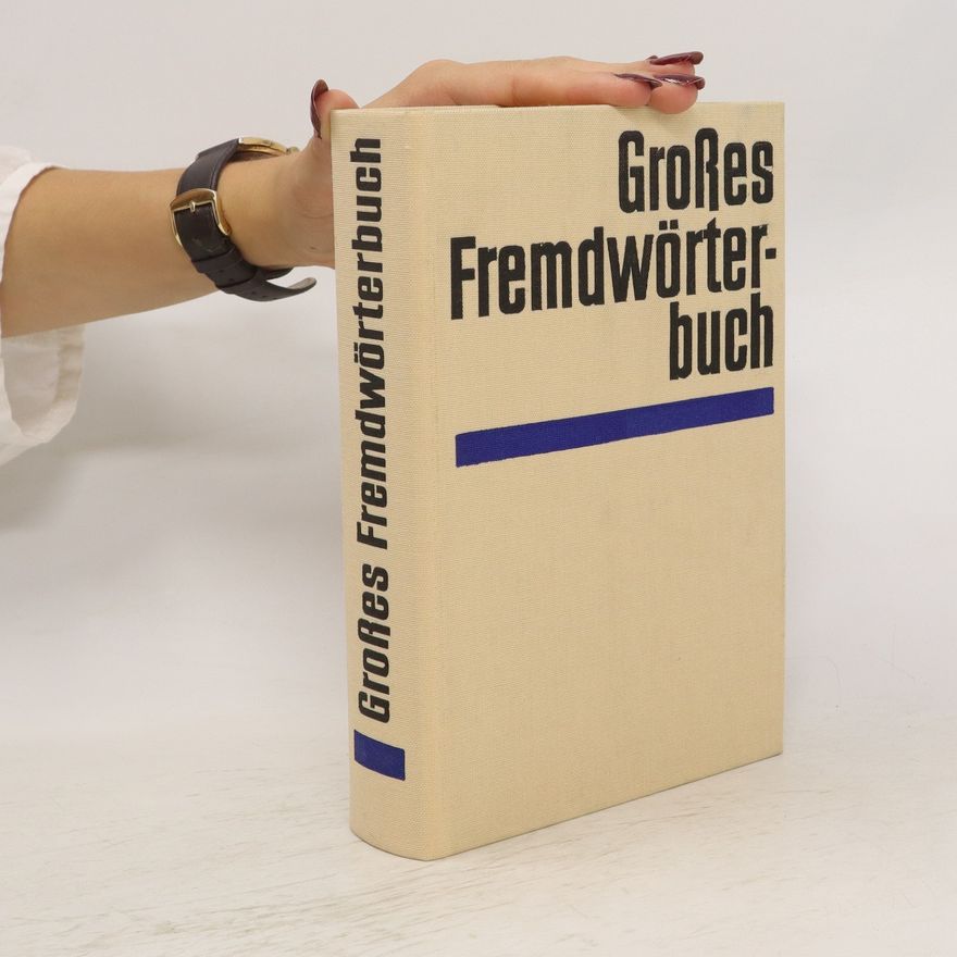 Autorenkollektiv Großes Fremdwörterbuch