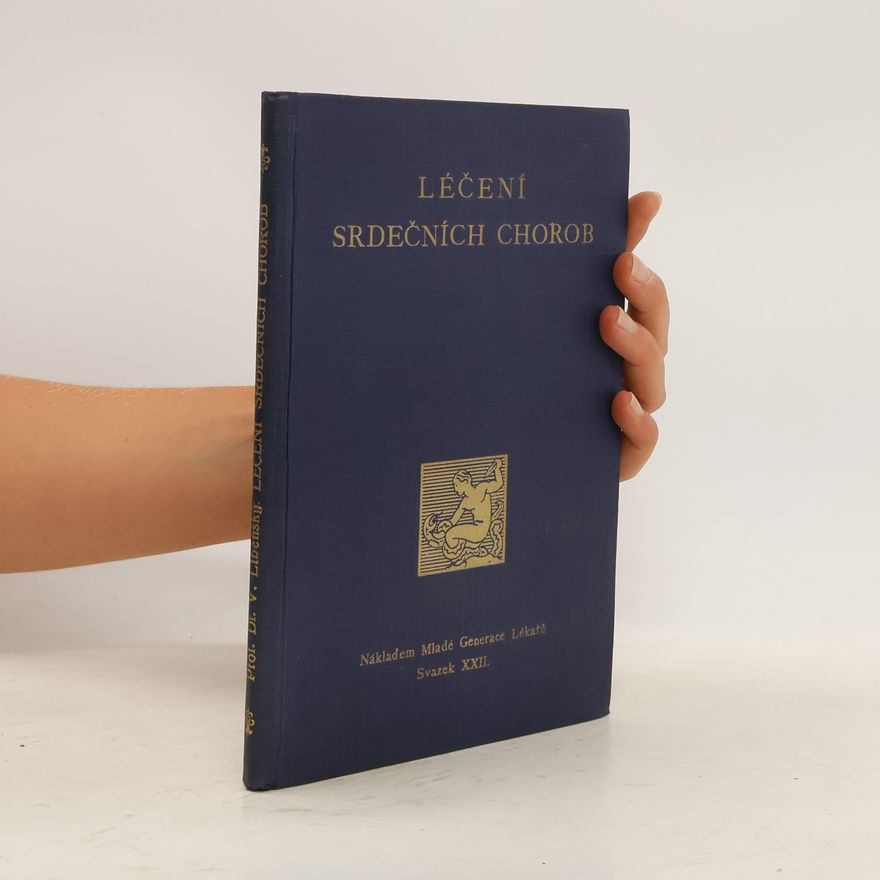 Kolektiv autorů Léčení srdečních chorob