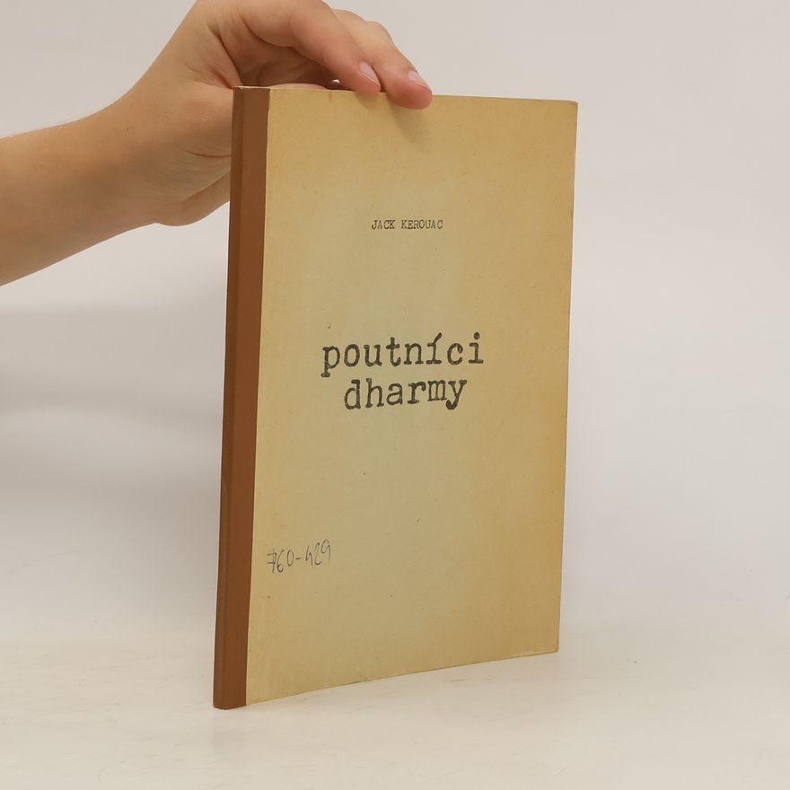 Jack Kerouac Poutníci Dharmy