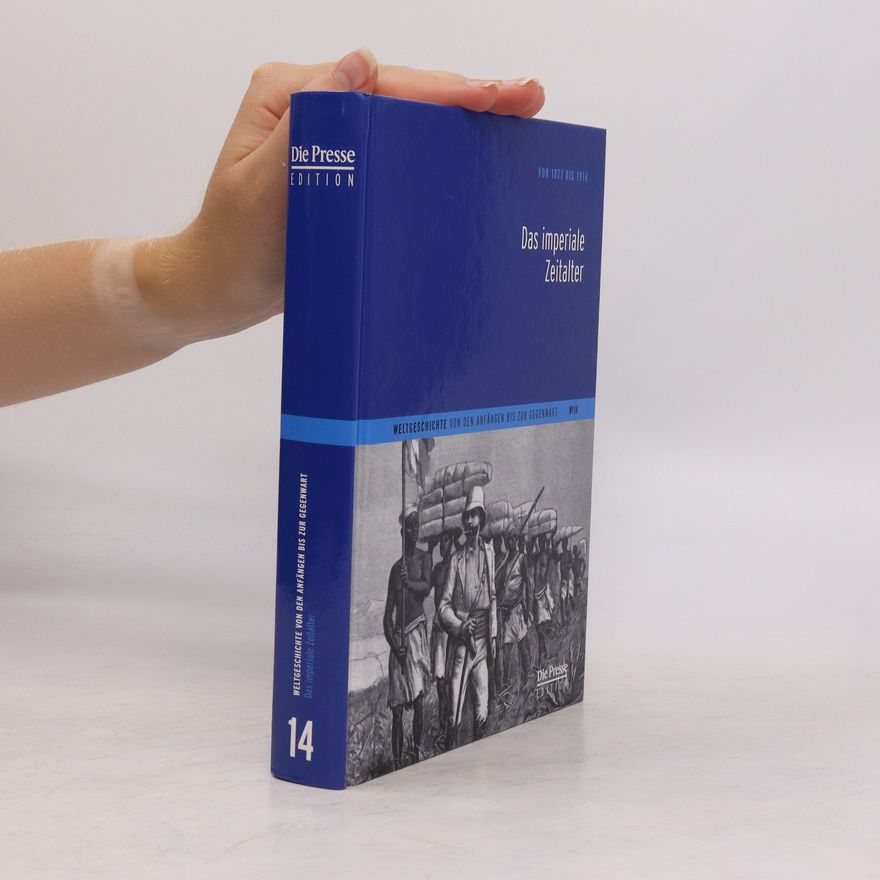 Johannes Ebert Die große Weltgeschichte: Das imperiale Zeitalter