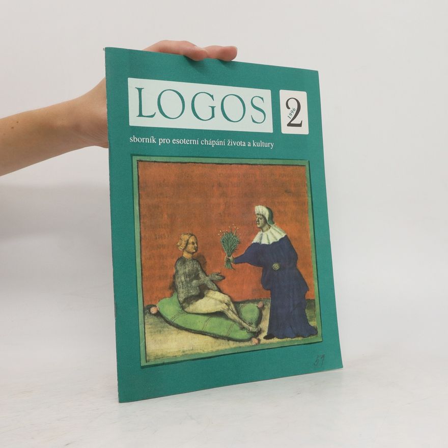 Autorenkollektiv Logos. Sborník pro esoterní chápání života a kultury. 2/1996