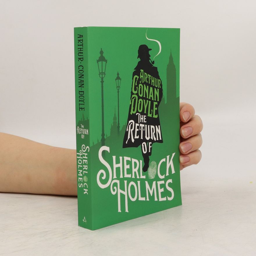 Arthur Conan Doyle The Return of Sherlock Holmes