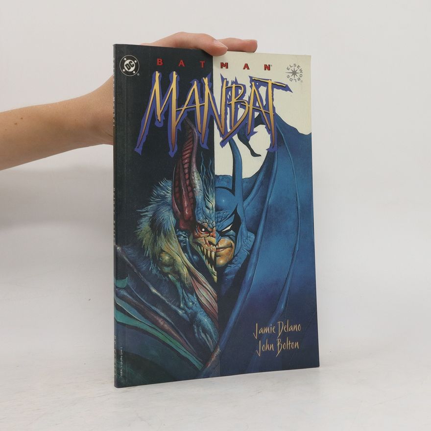 Jamie Delano Batman: Manbat