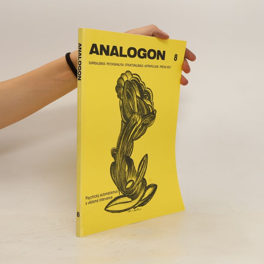 Various authors Analogon 8. Psychický automatismus a vědomá intervence