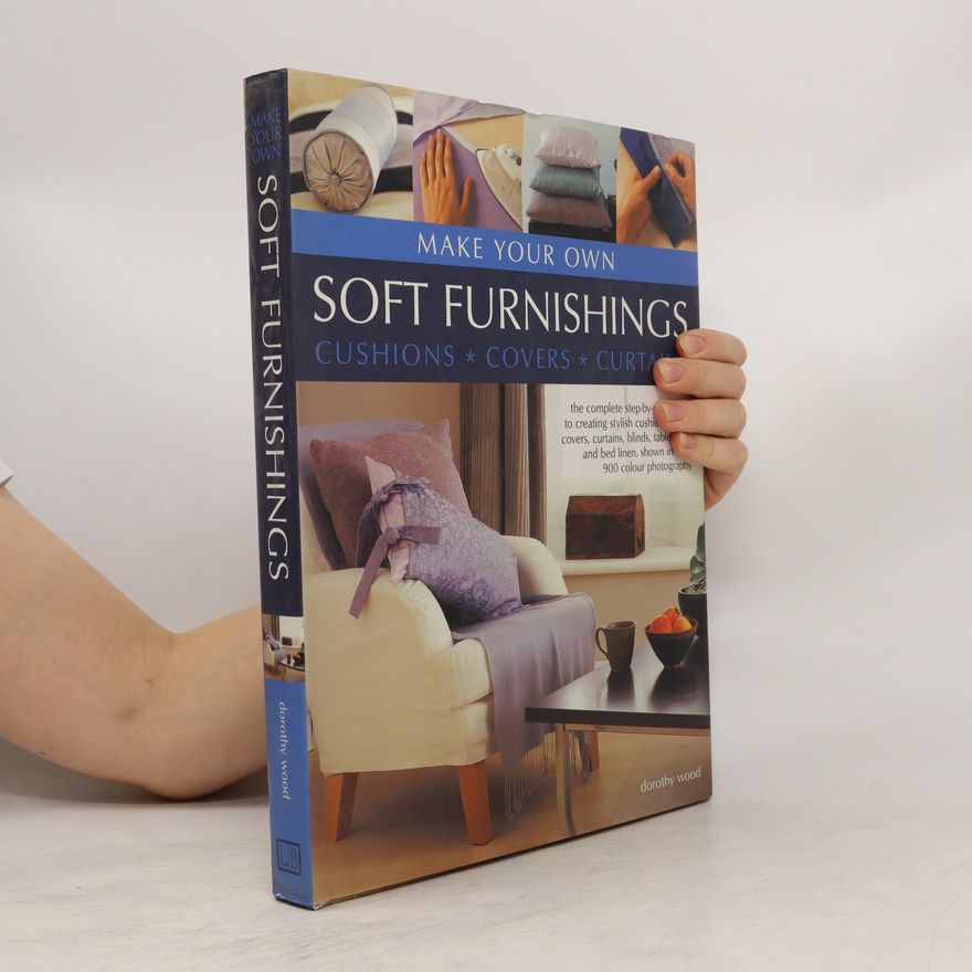 Dorothy Wood Make Your Own Soft Furnishings