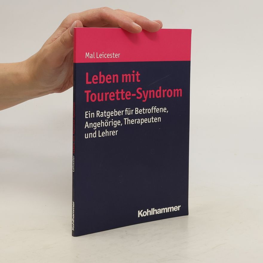 Mal Leicester Leben mit Tourette-Syndrom