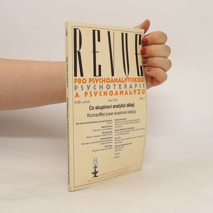 Various authors Revue pro psychoanalytickou psychoterapii a psychoanalýzu 1/2021