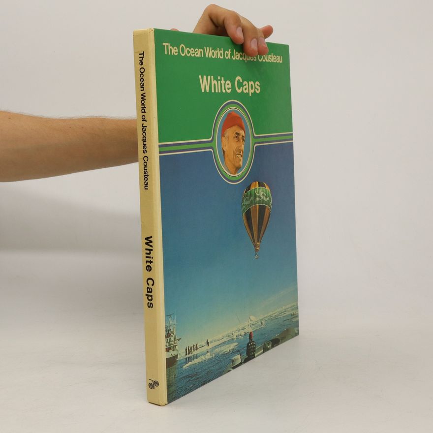 Jacques-Yves Cousteau The Ocean World of Jacques Cousteau White Caps