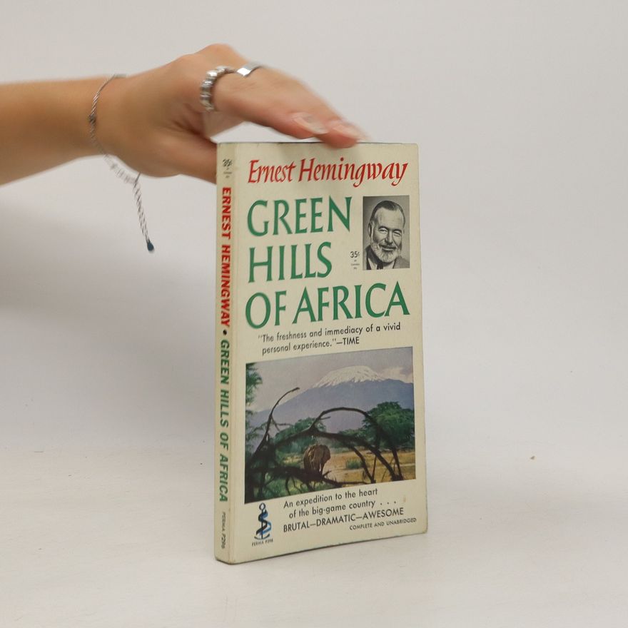 Ernest Hemingway Green Hills of Africa