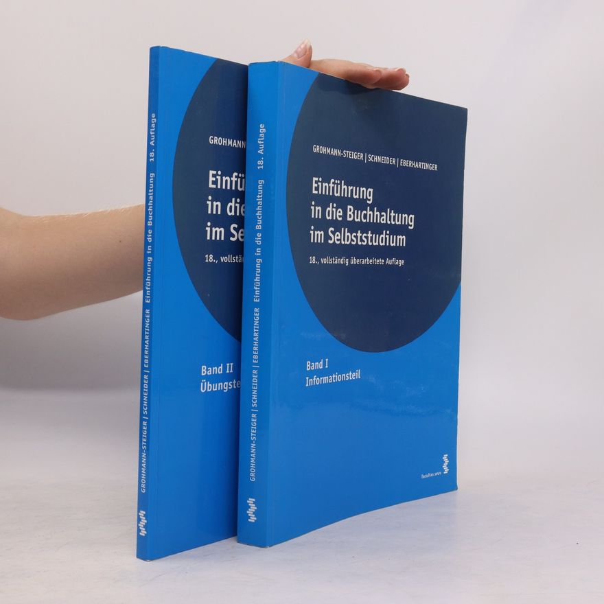 Christine Grohmann-Steiger Einführung in die Buchhaltung im Selbststudium (Band I,II)