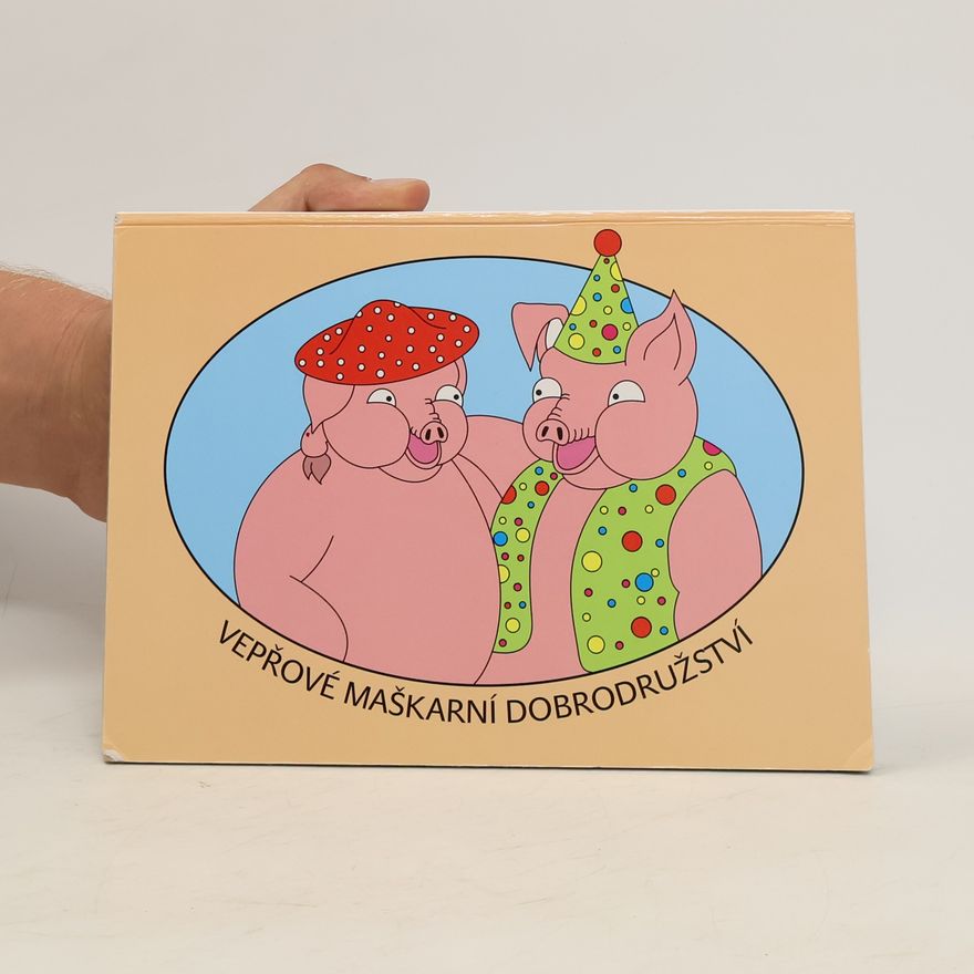 Jana Hrubá Vepřové maškarní dobrodružství