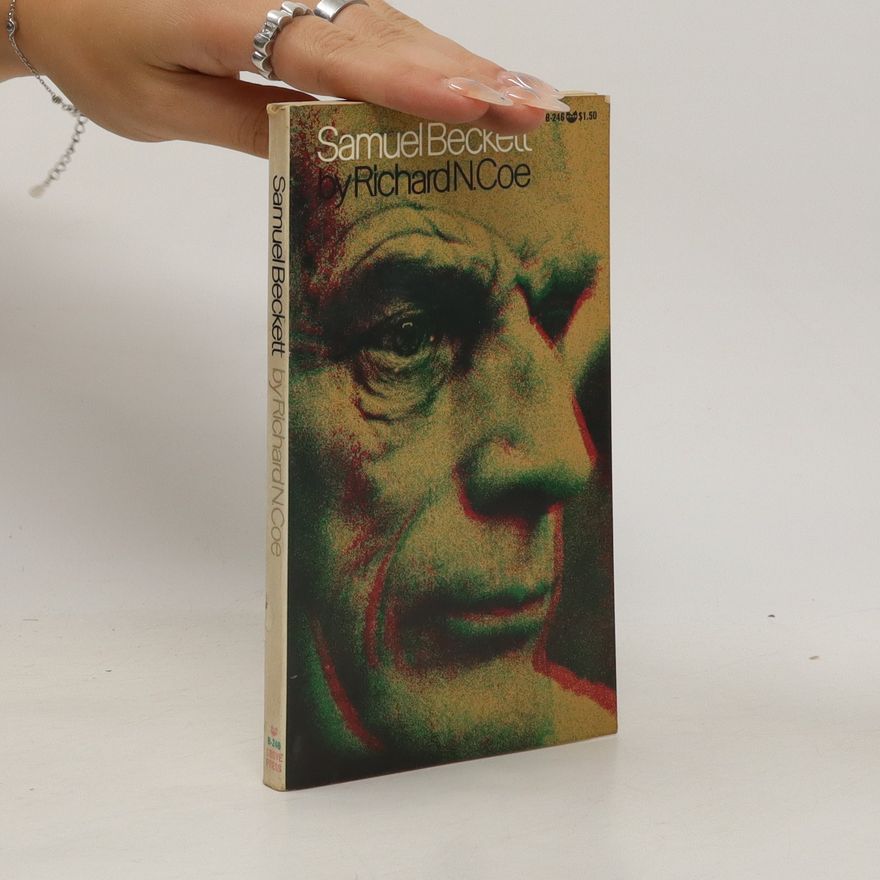 Richard N. Coe Samuel Beckett