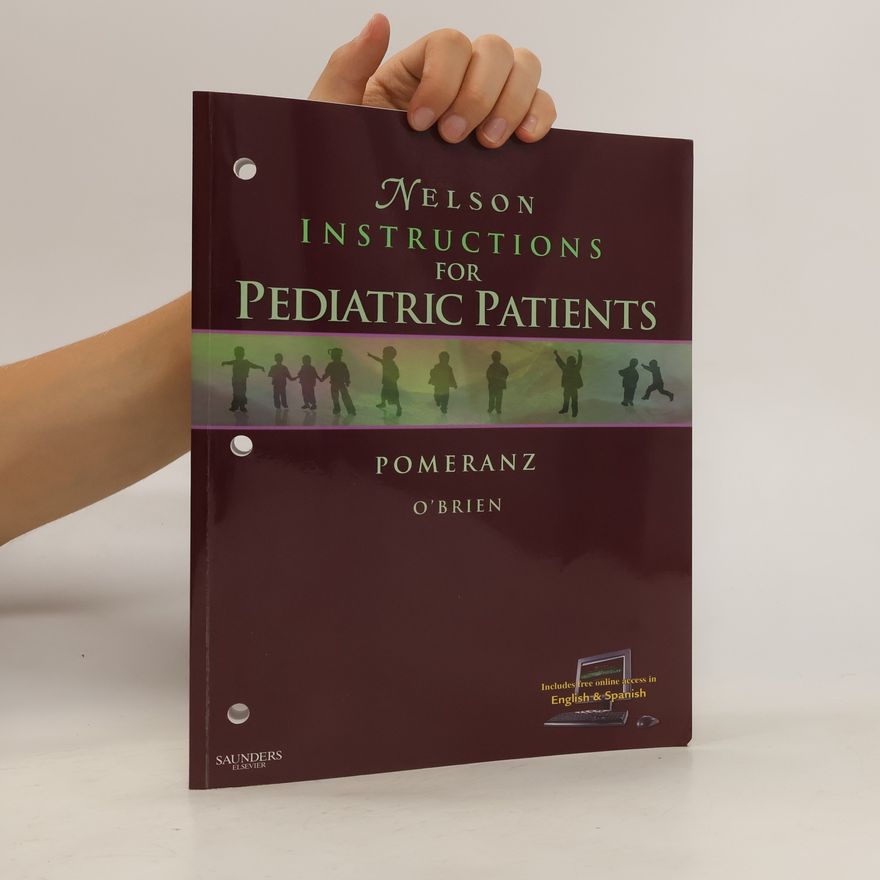 Albert J. Pomeranz Nelson's instructions for pediatric patients