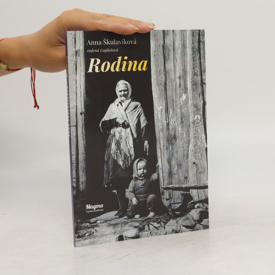 Anna Gajdošová Škulavíková Rodina
