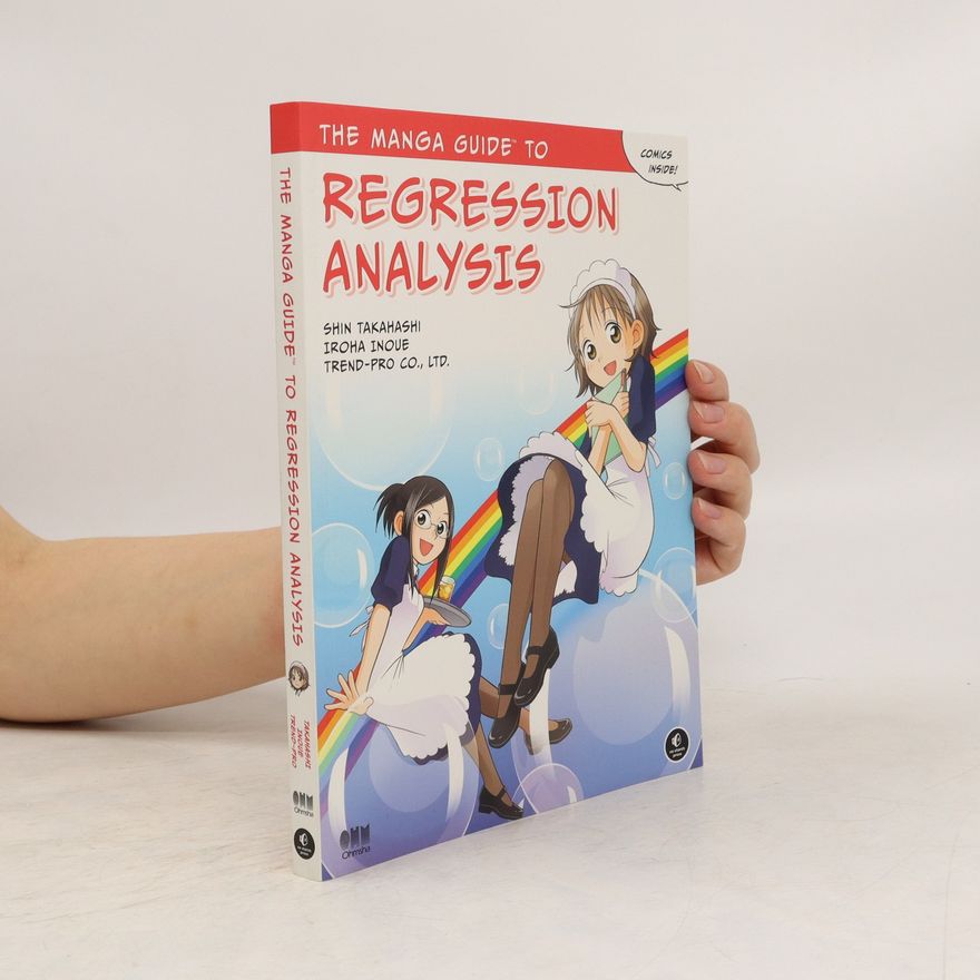 Shū Takahashi The Manga Guide to Regression Analysis