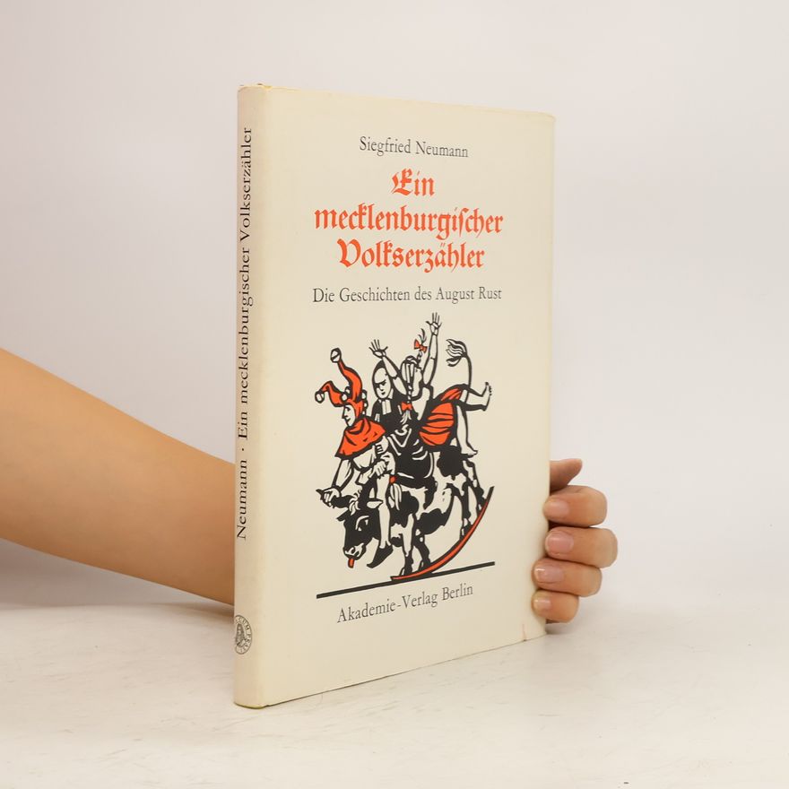 August Rust Ein mecklenburgischer Volkserzähler