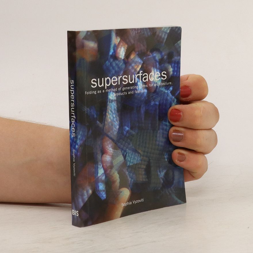 Sophia Vyzoviti Supersurfaces