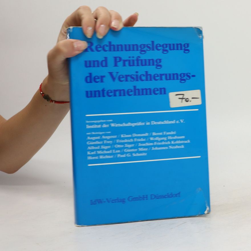 August Angerer Rechnungslegung und Prüfung der Versicherungsunternehmen