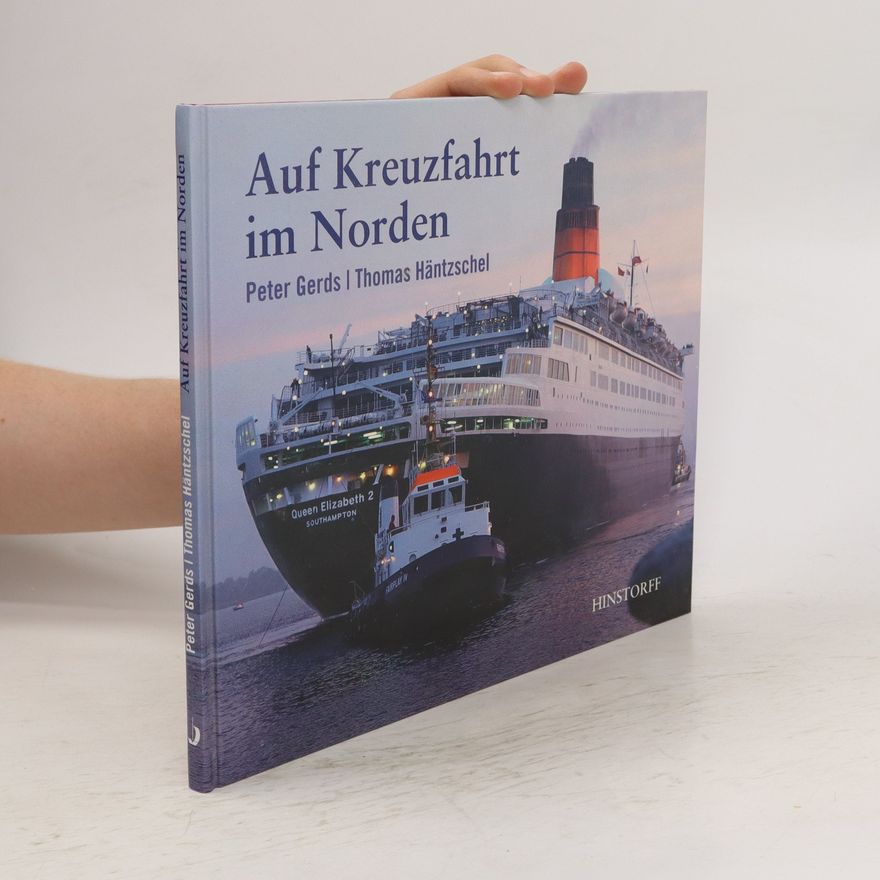 Peter Gerds Auf Kreuzfahrt im Norden