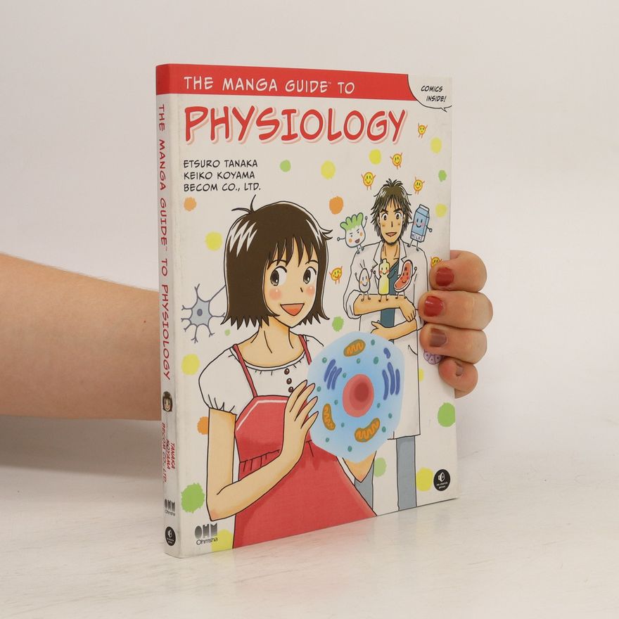 Etsuro Tanaka The Manga Guide to Physiology