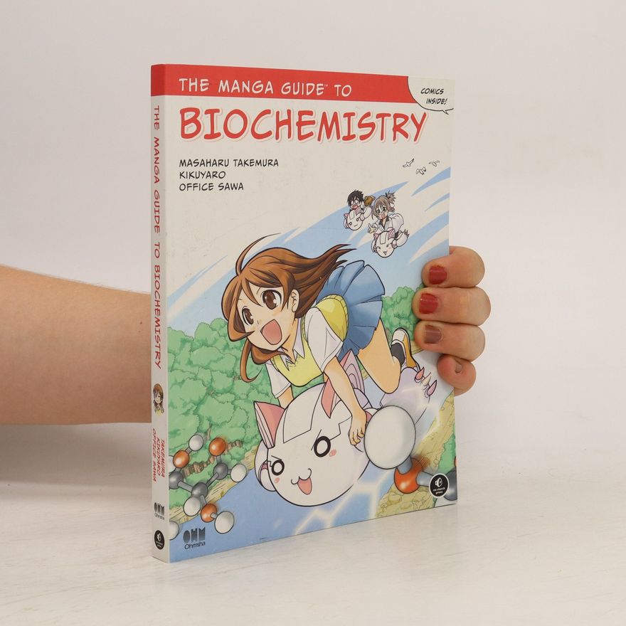 Masaharu Takemura The Manga Guide to Biochemistry