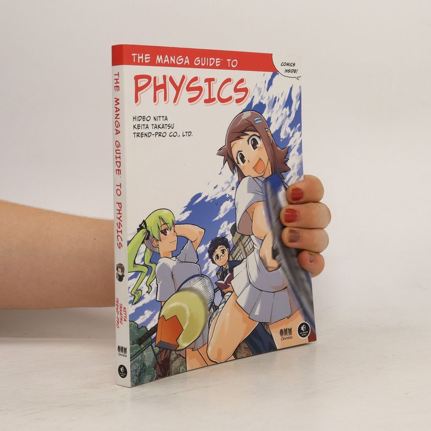 Hideo Nitta The manga guide to physics