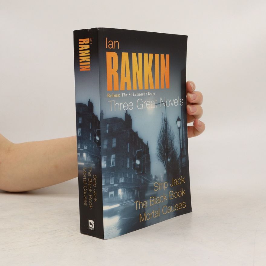 Ian Rankin Ian Rankin: Three Great Novels