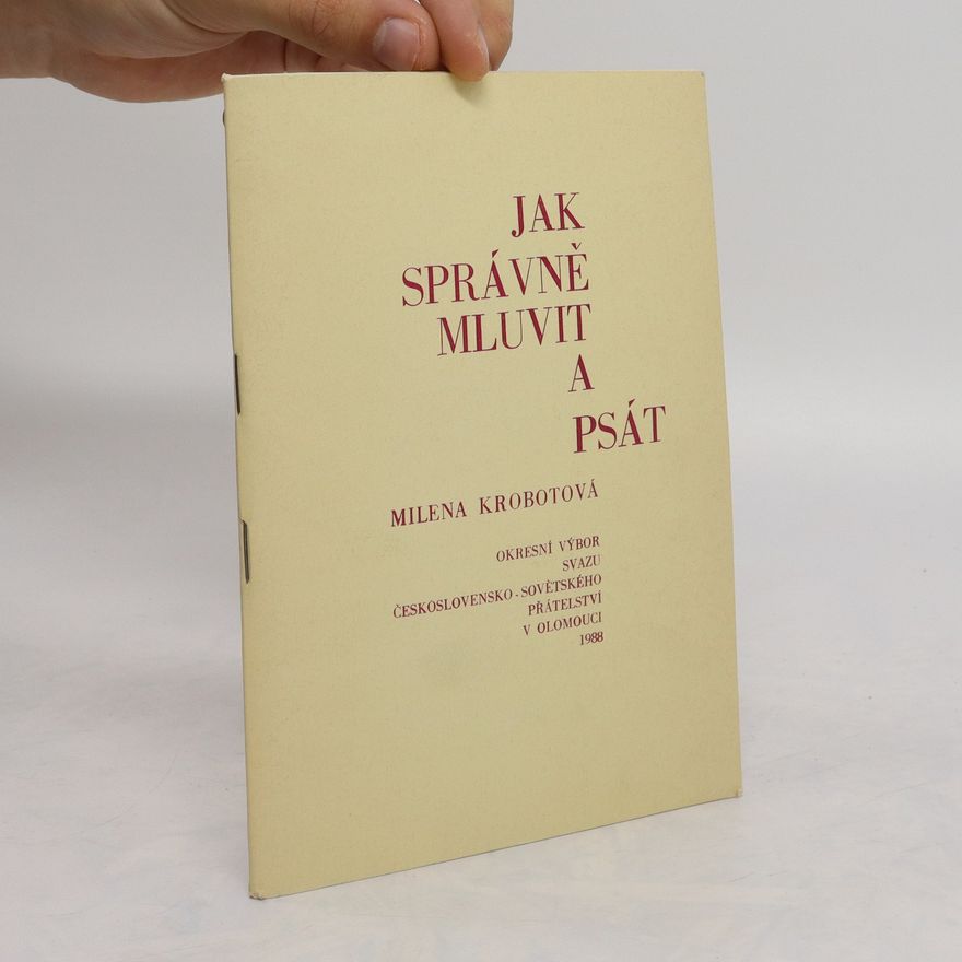 Milena Krobotová Jak správně mluvit a psát