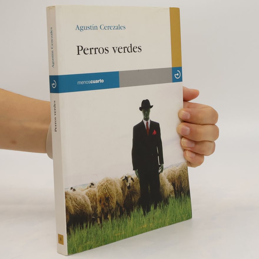 Agustín Cerezales Laforet Perros verdes