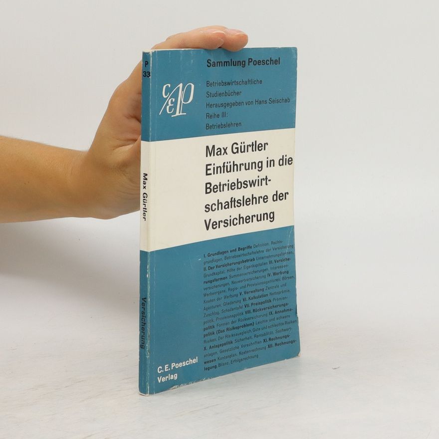 Max Gürtler Einführung in die Betriebswirtschaftslehre der Versicherung