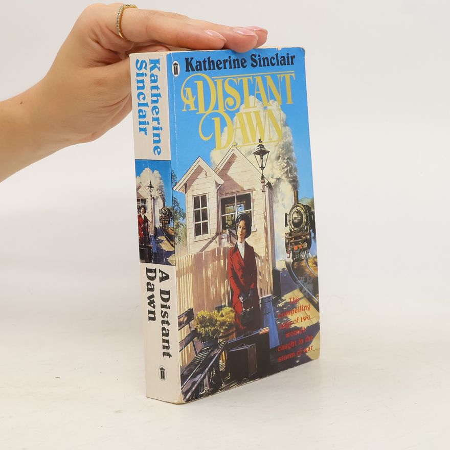 Katherine Sinclair A Distant Dawn