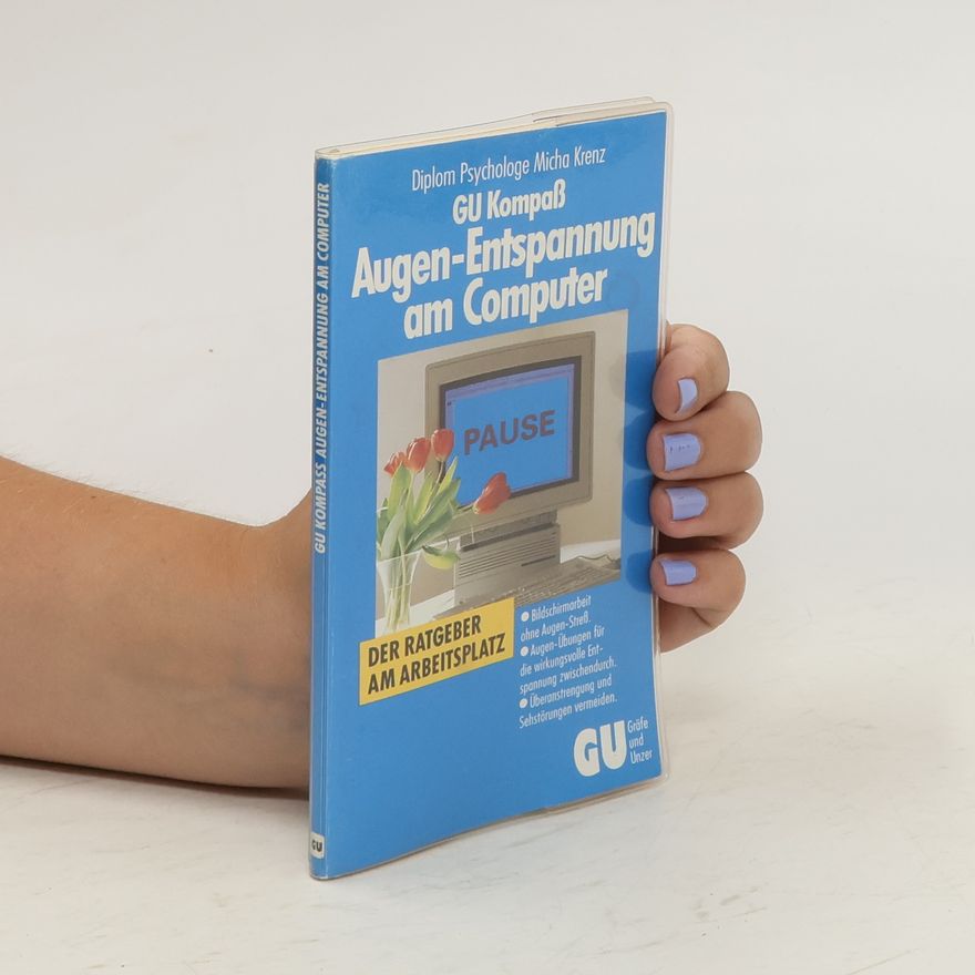 Micha Krenz GU-Kompass Augen-Entspannung am Computer