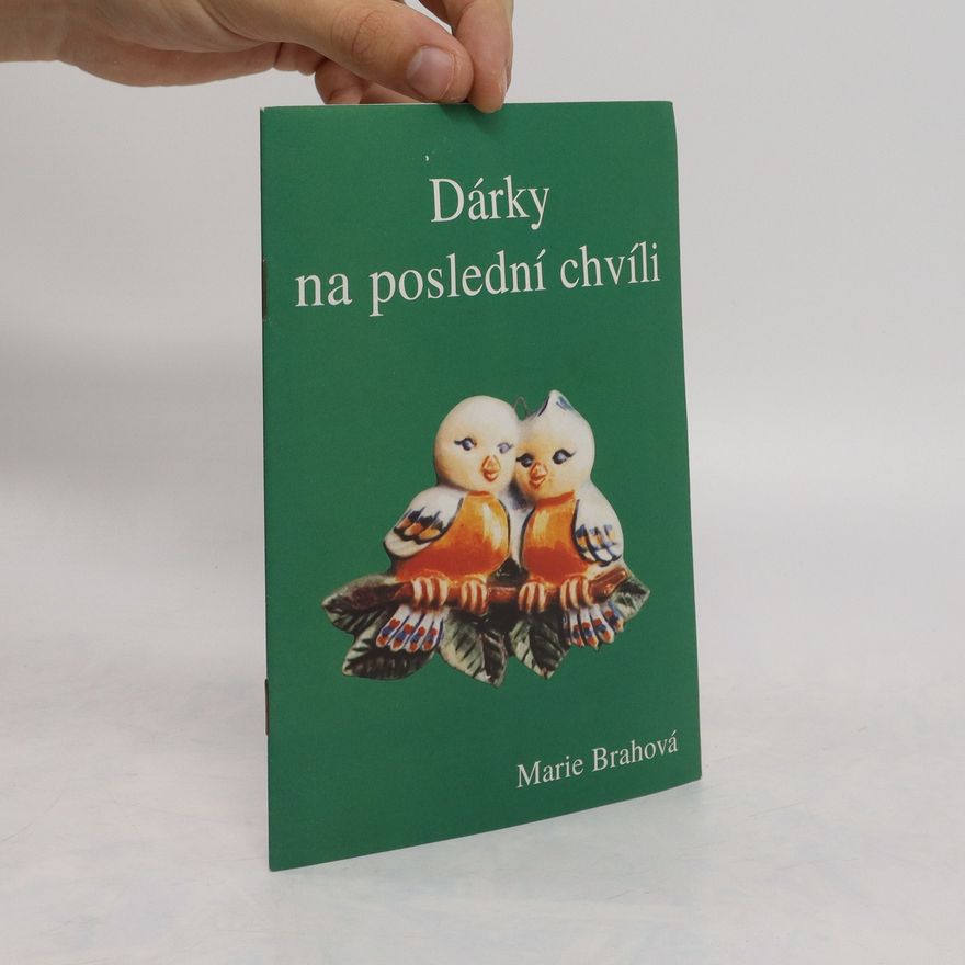 Brahová Marie Dárky na poslední chvíli