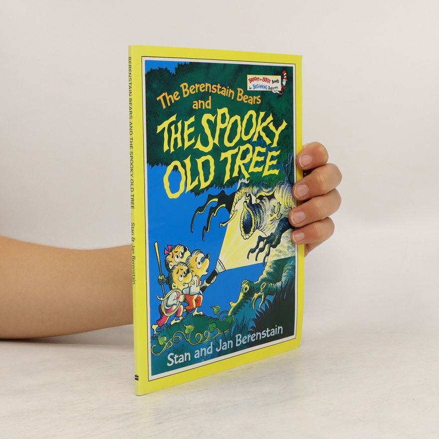 Stan Berenstain The Berenstain Bears and the Spooky Old Tree