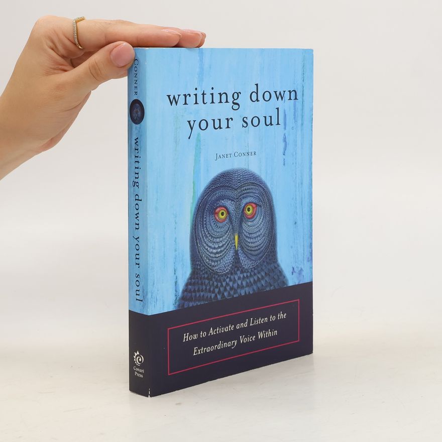 Janet Conner Writing Down Your Soul