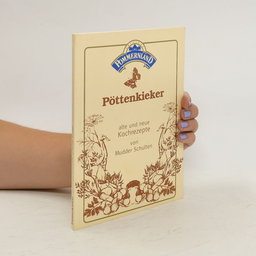 Autorenkollektiv Pöttenkieker. Alte und neue Kochrezepte