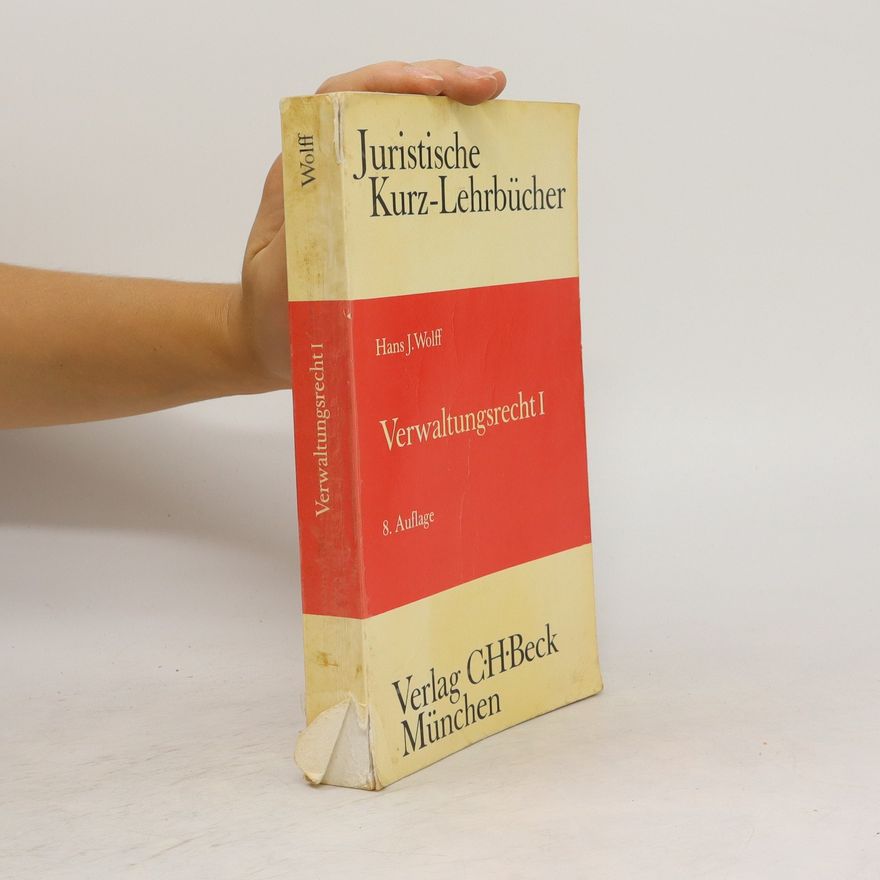 Hans Julius Wolff Verwaltungsrecht 1