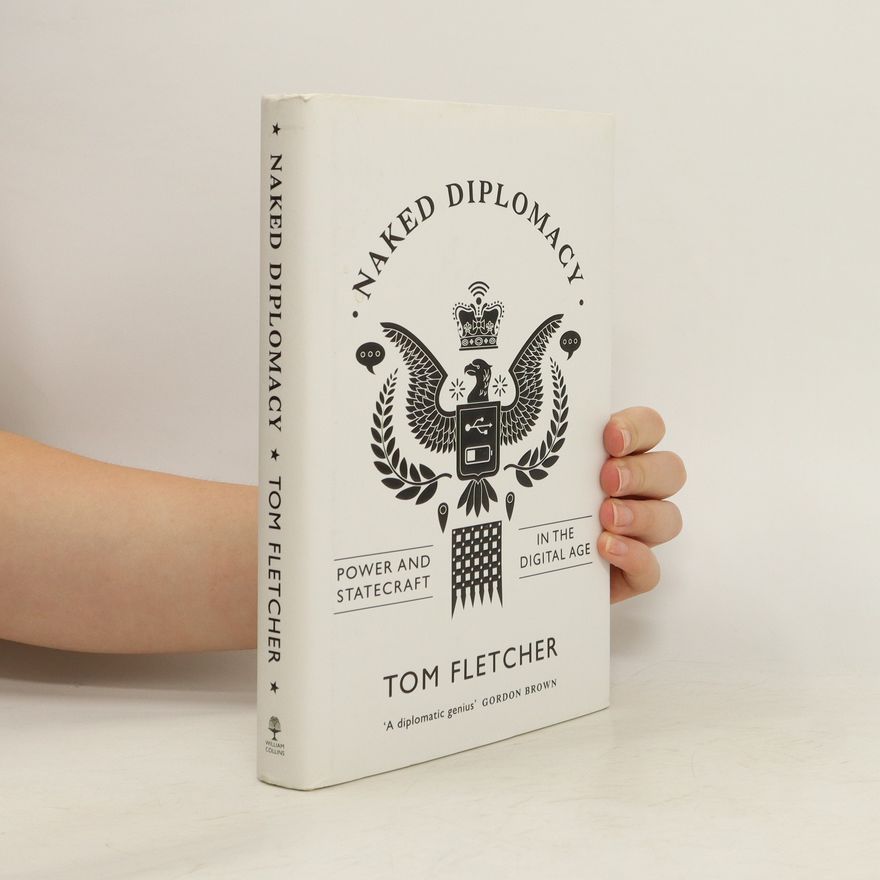Tom Fletcher Naked Diplomacy