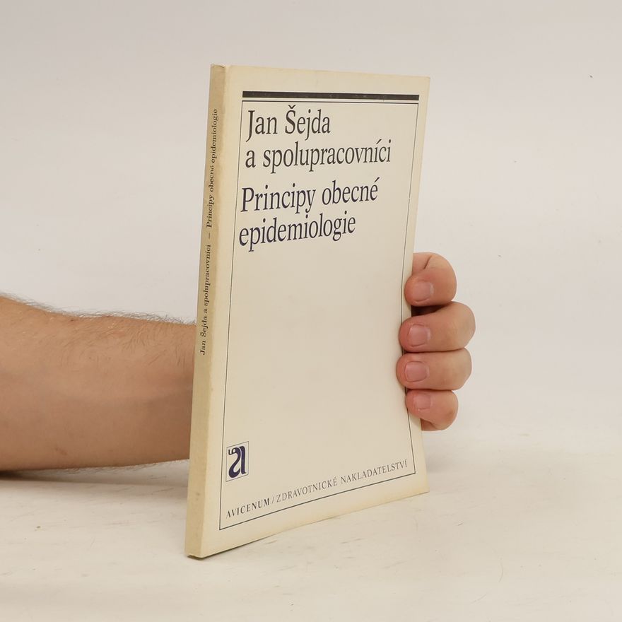 Jan Šejda Principy obecné epidemiologie