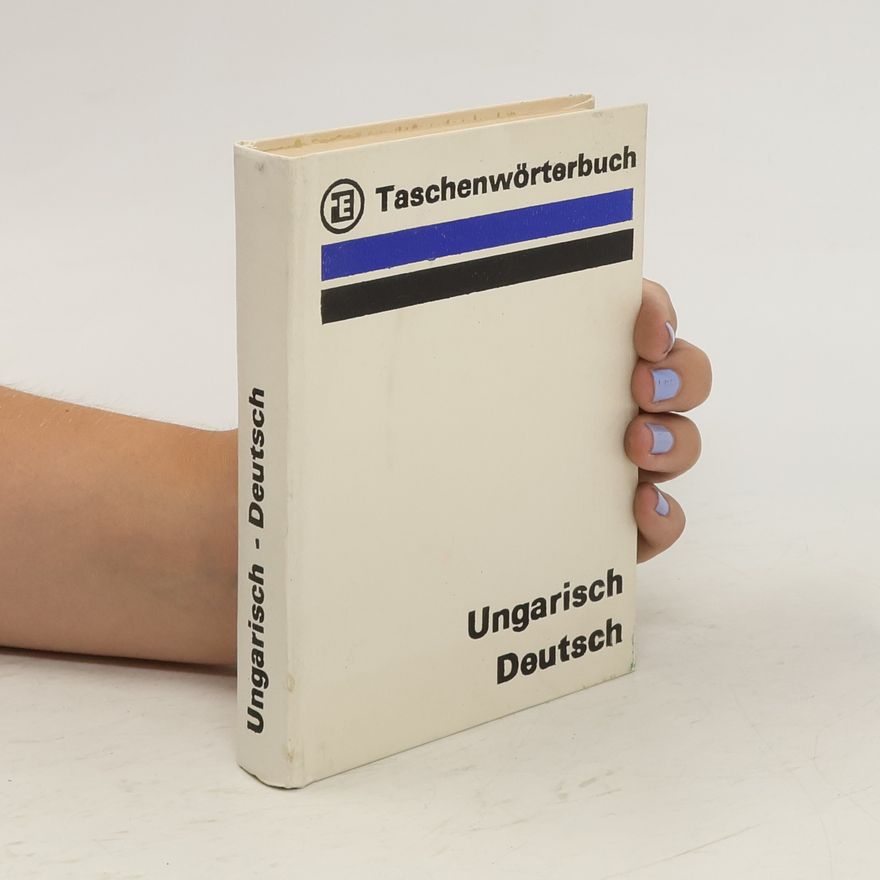 Kolektív autorov Ungarisch Deutsch