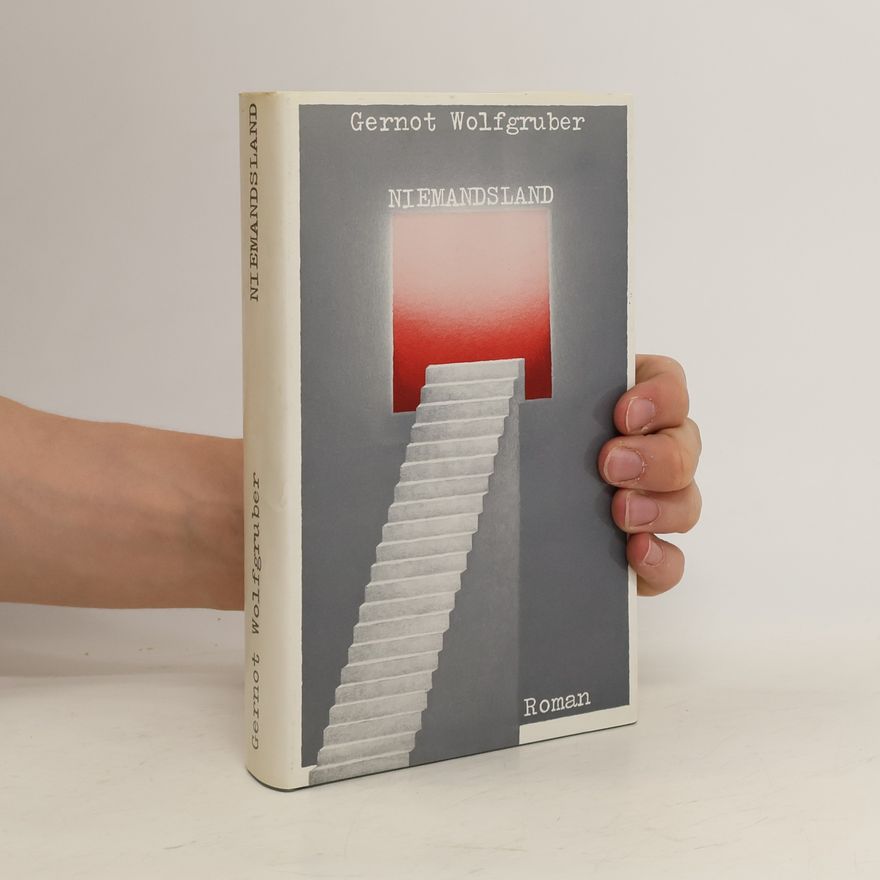 Gernot Wolfgruber Niemandsland