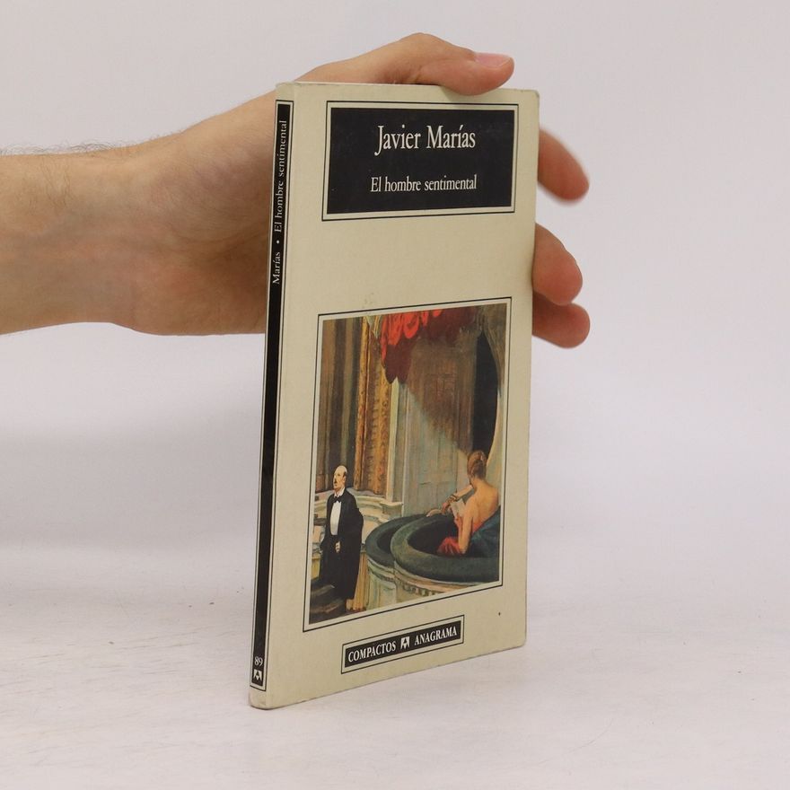 Javier Marías El hombre sentimental